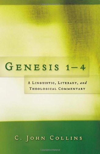 Genesis 1-4: A Linguistic, Literary, and Theological Commentary